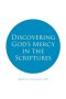 Discovering God's Mercy in the Scriptures
