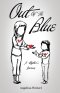 Out of the Blue: A Mother's Journey