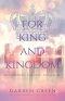 For King and Kingdom: Recovering the Lost Paradigm