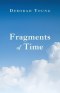 Fragments of Time
