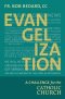 Evangelization: A Challenge for the Catholic Church