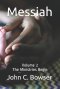 Messiah: Volume 2 The Ministries Begin