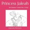 Princess Jaleah: 'Oh Brother Tattle Me a Tale!'