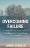 Overcoming Failure: Developing Your Innate Power For Success