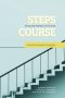 Steps Course: A guided practicum in Biblical, repeatable, and Spirit-led evangelism