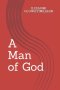 A Man of God