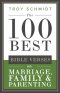The 100 Best Bible Verses on Marriage, Parenting & Family