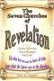 The Seven Churches of Revelation: Seven Churches - Seven Messages - One Lord