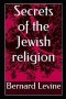 Secrets of the Jewish Religion