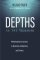 Depths As Yet Unspoken