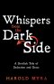 Whispers from the Dark Side