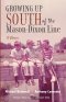 Growing Up South of the Mason-Dixon Line: 13 Stories
