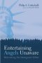 Entertaining Angels Unaware