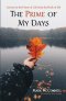 The Prime of My Days: Lessons in the Prime of Life from the Book of Job