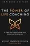 The Power of Life Coaching, Abridged Edition