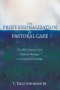 The Professionalization of Pastoral Care