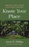 Know Your Place