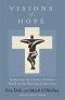 Visions of Hope: Reflections for Chronic Patients Based on the Stations of the Cross