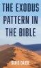 The Exodus Pattern in the Bible