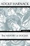 History of Dogma, Volume 2