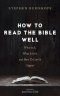 How to Read the Bible Well