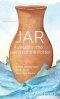 Jar: A Vessel in the Hands of the Potter: The First Twenty Years in the Life of Jesse Alan Rivers