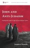 John and Anti-Judaism