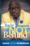 YOU'RE NOT BEHIND: DISCOVERING PURPOSE IN THE DELAY