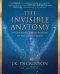 The Invisible Anatomy: Discovering The Intuition Of The Human Body