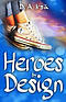 HEROES by DESIGN