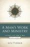 A Man's Work and Ministry