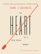 The Heart Is a Full-Wild Beast: New and Selected Stories