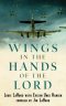 Wings In The Hands Of The Lord: A World War II Journal