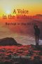 A Voice in the Wilderness: Revival in the Wings