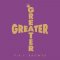 Greater