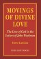 Movings of Divine Love: The Love of God in the Letters of John Woolman