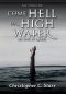 Come Hell or High Water: The Book of Raphael