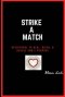 Strike A Match: Devotional to Heal, Build, & Reveal God's Purpose