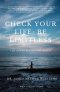 Check Your Life: Be Limitless: The Power Behind the Words