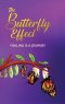 The Butterfly Effect: Healing is a Journey