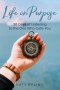 Life on Purpose: 30 Days of Listening to the One Who Calls You
