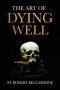 The Art of Dying Well