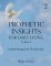 Prophetic Insights For Daily Living Volume 2: Inspired Messages From The Holy Spirit