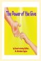The Power of the Give