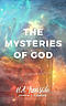 The Mysteries of God, Revised Edition