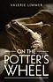 On the Potter's Wheel