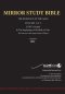 11th Edition MIRROR STUDY BIBLE VOLUME 1 OF 3 : Dr. Luke's brilliant account of the Life of Jesus & the beginnings of The Acts of the Apostles