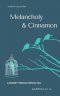 Melancholy & Cinnamon: A journey through mental hell