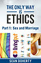The Only Way is Ethics: Sex and Marriage
