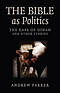 The Bible as Politics